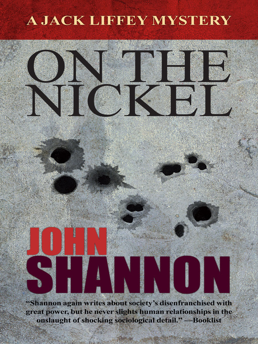 Title details for On the Nickel by John Shannon - Available